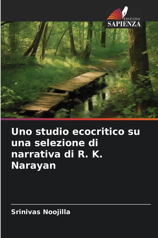 Uno studio ecocritico su una selezione di narrativa di R. K. Narayan