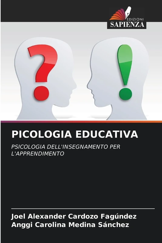 PICOLOGIA EDUCATIVA: PSICOLOGIA DELL'INSEGNAMENTO PER L'APPRENDIMENTO