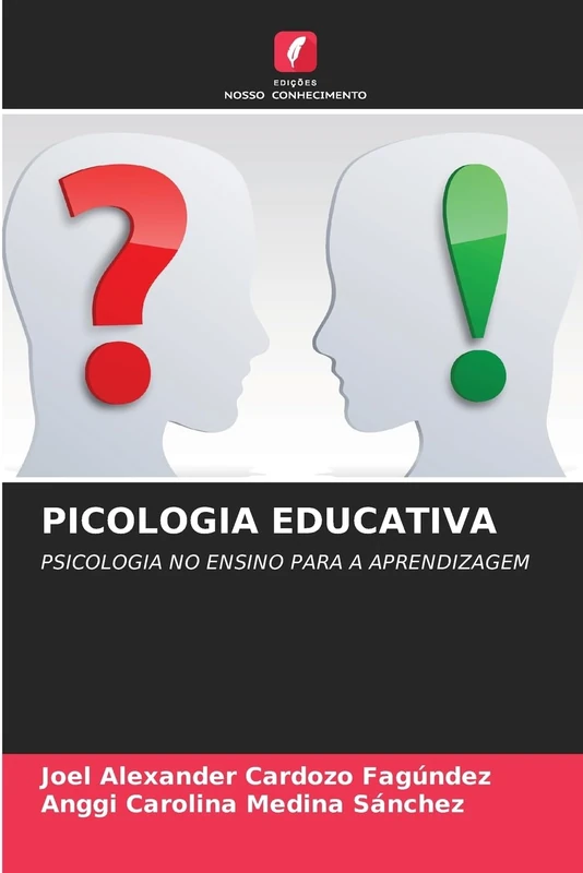 PICOLOGIA EDUCATIVA: PSICOLOGIA NO ENSINO PARA A APRENDIZAGEM