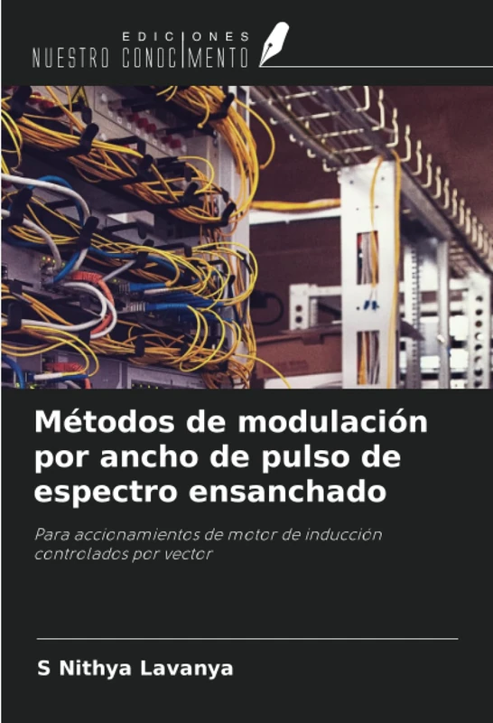 Métodos de modulación por ancho de pulso de espectro ensanchado: Para accionamientos de motor de inducción controlados por vector