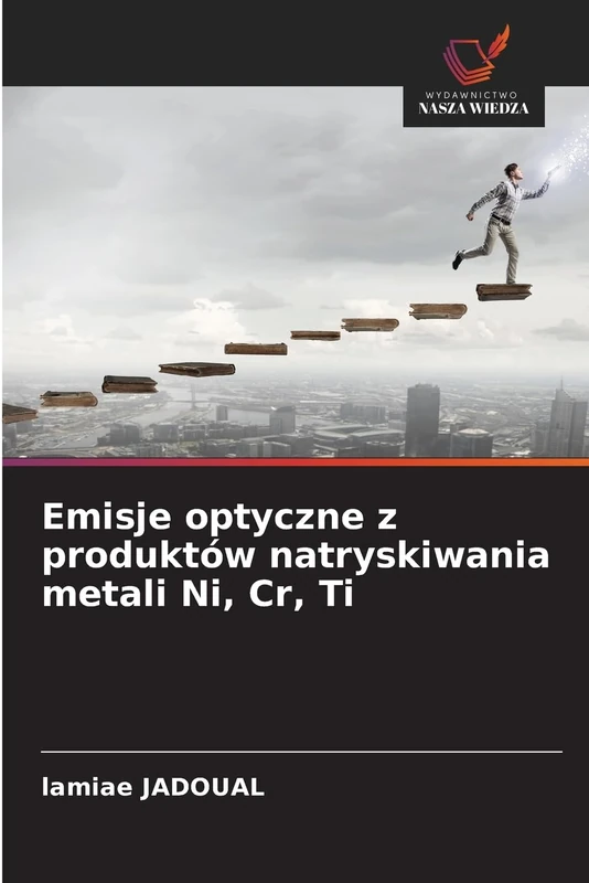 Emisje optyczne z produktów natryskiwania metali Ni, Cr, Ti