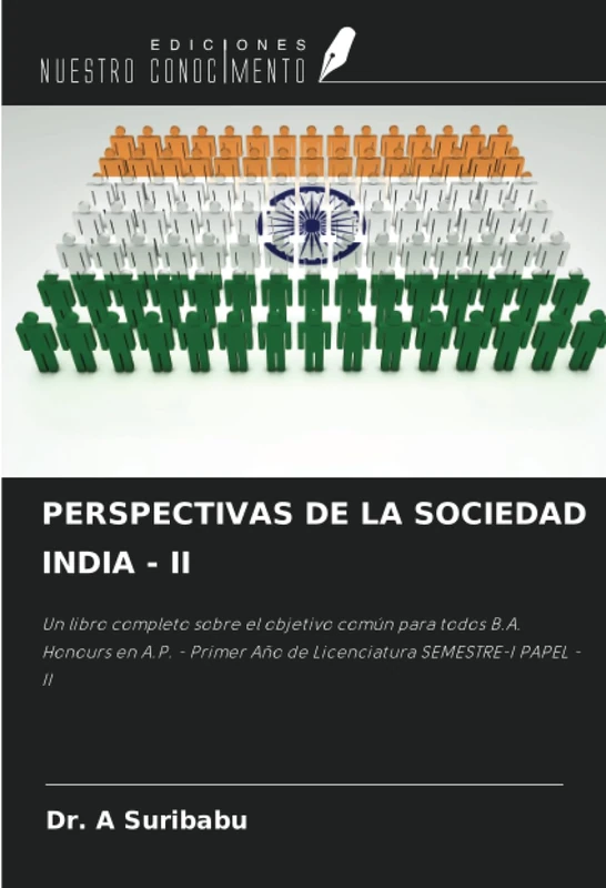 PERSPECTIVAS DE LA SOCIEDAD INDIA - II: Un libro completo sobre el objetivo común para todos B.A. Honours en A.P. - Primer Año de Licenciatura SEMESTRE-I PAPEL - II - Image 1