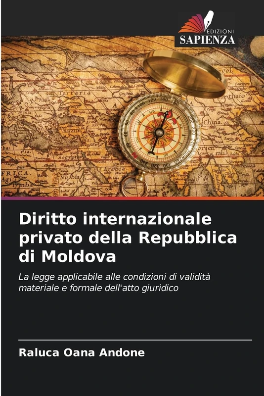Diritto internazionale privato della Repubblica di Moldova: La legge applicabile alle condizioni di validità materiale e formale dell'atto giuridico
