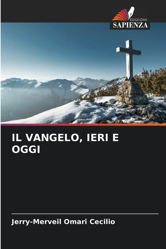 IL VANGELO, IERI E OGGI