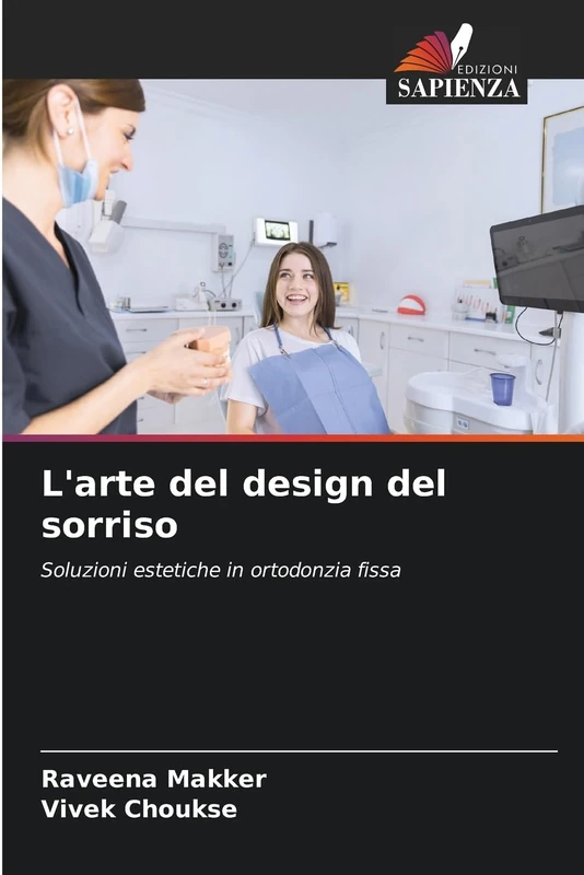 L'arte del design del sorriso: Soluzioni estetiche in ortodonzia fissa