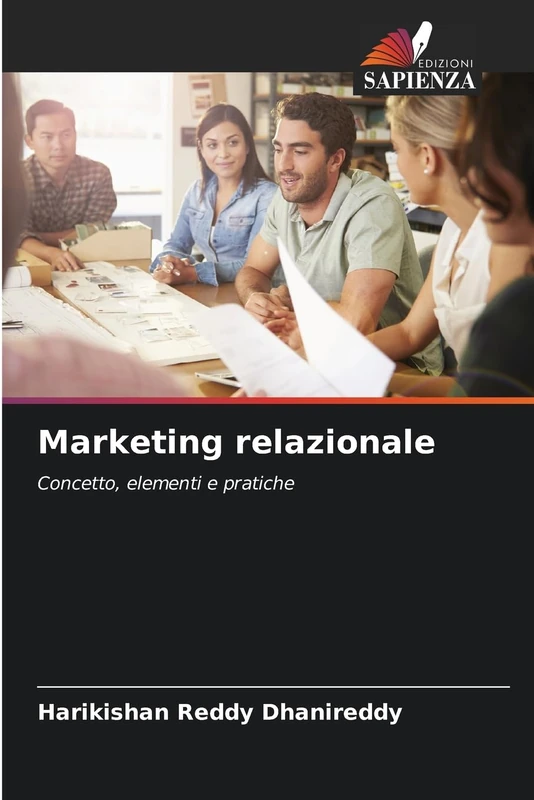 Marketing relazionale: Concetto, elementi e pratiche