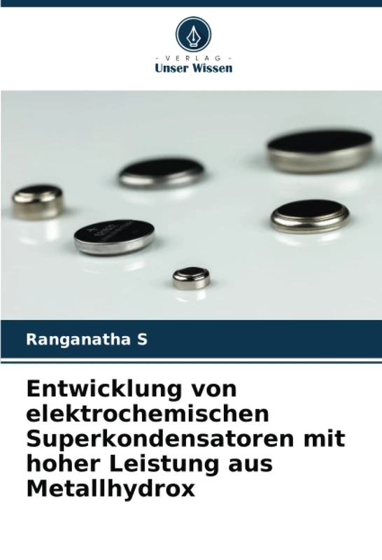 Entwicklung von elektrochemischen Superkondensatoren mit hoher Leistung aus Metallhydrox