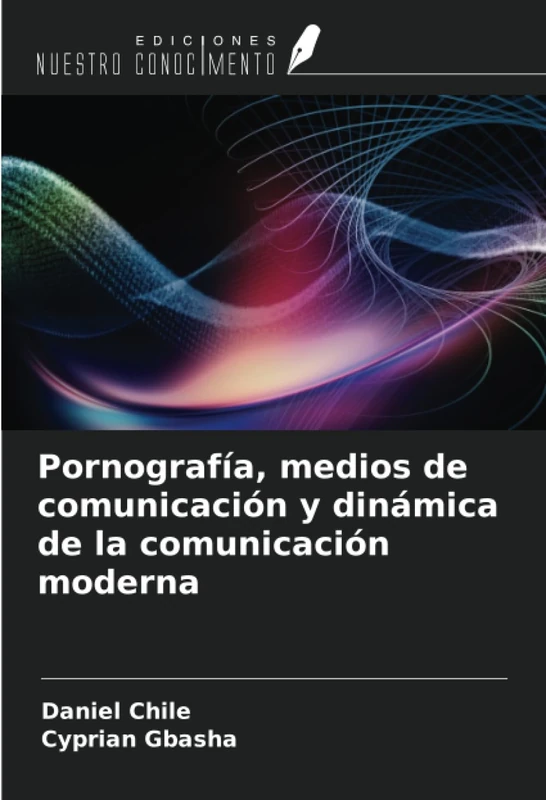 Pornografía, medios de comunicación y dinámica de la comunicación moderna