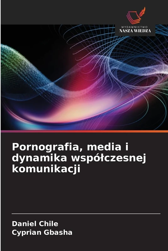 Pornografia, media i dynamika współczesnej komunikacji