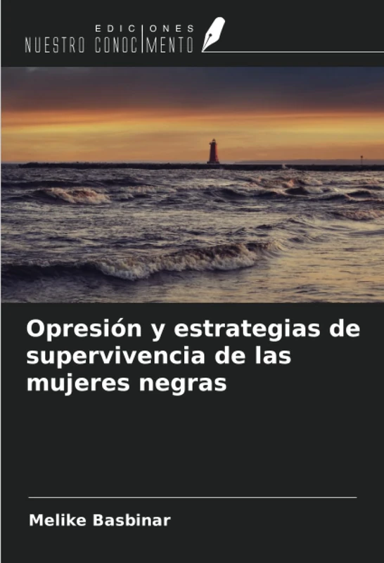 Opresión y estrategias de supervivencia de las mujeres negras