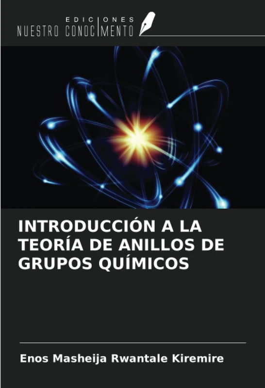 INTRODUCCIÓN A LA TEORÍA DE ANILLOS DE GRUPOS QUÍMICOS