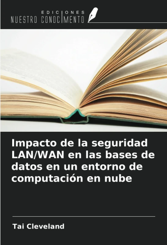 Impacto de la seguridad LAN/WAN en las bases de datos en un entorno de computación en nube