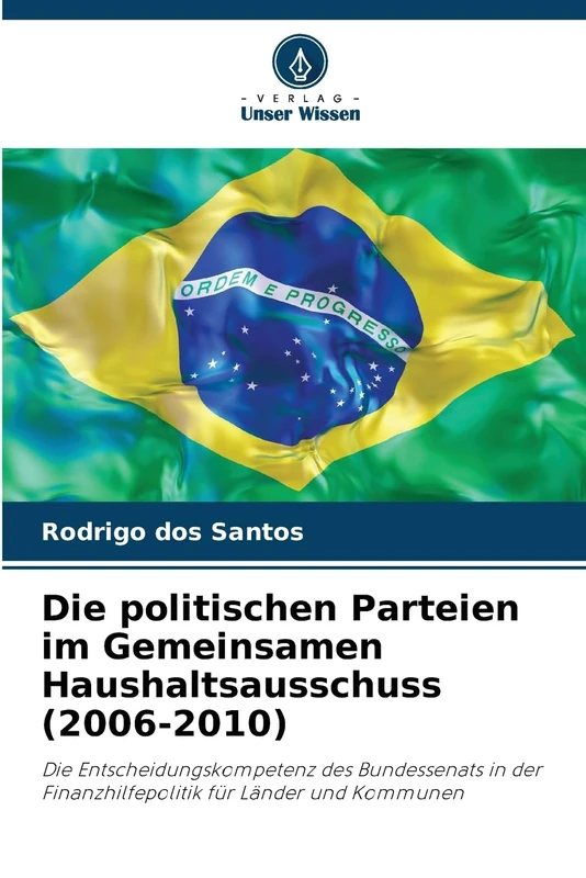 Die politischen Parteien im Gemeinsamen Haushaltsausschuss (2006-2010): Die Entscheidungskompetenz des Bundessenats in der Finanzhilfepolitik für Länder und Kommunen