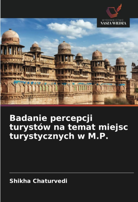 Badanie percepcji turystów na temat miejsc turystycznych w M.P.
