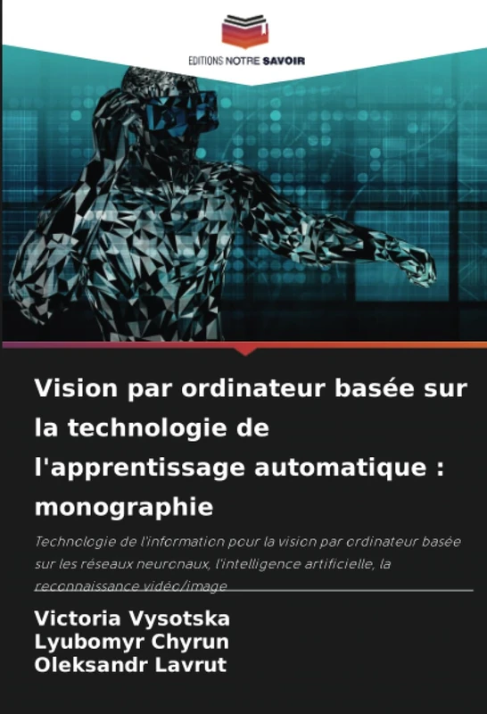 Vision par ordinateur basée sur la technologie de l'apprentissage automatique : monographie - Image 1