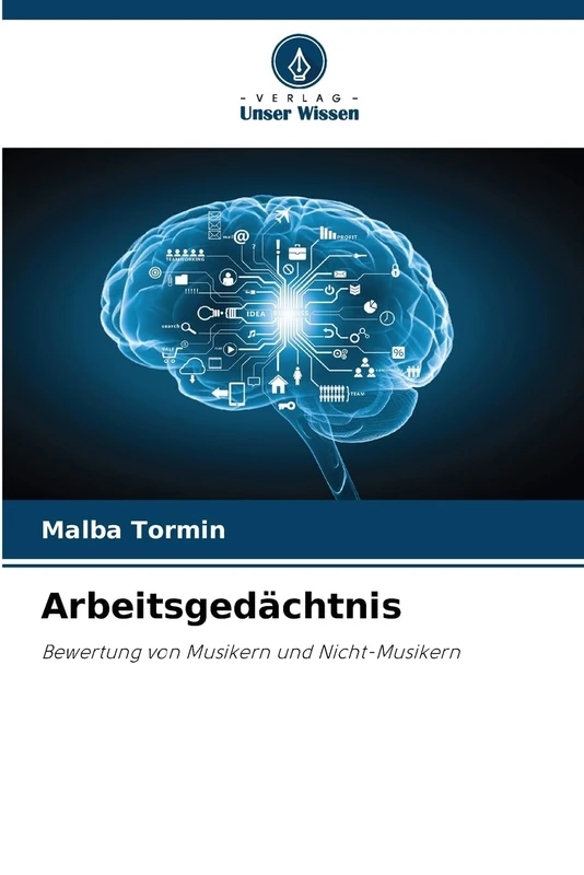 Arbeitsgedächtnis: Bewertung von Musikern und Nicht-Musikern