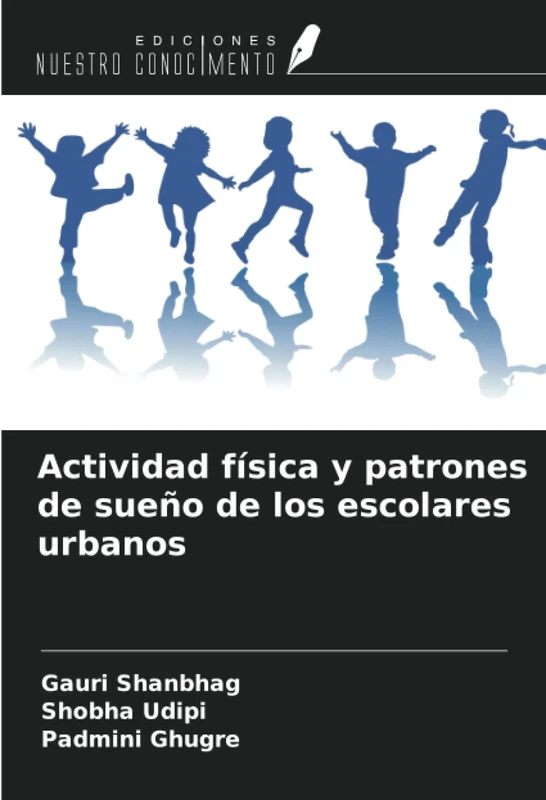 Actividad física y patrones de sueño de los escolares urbanos