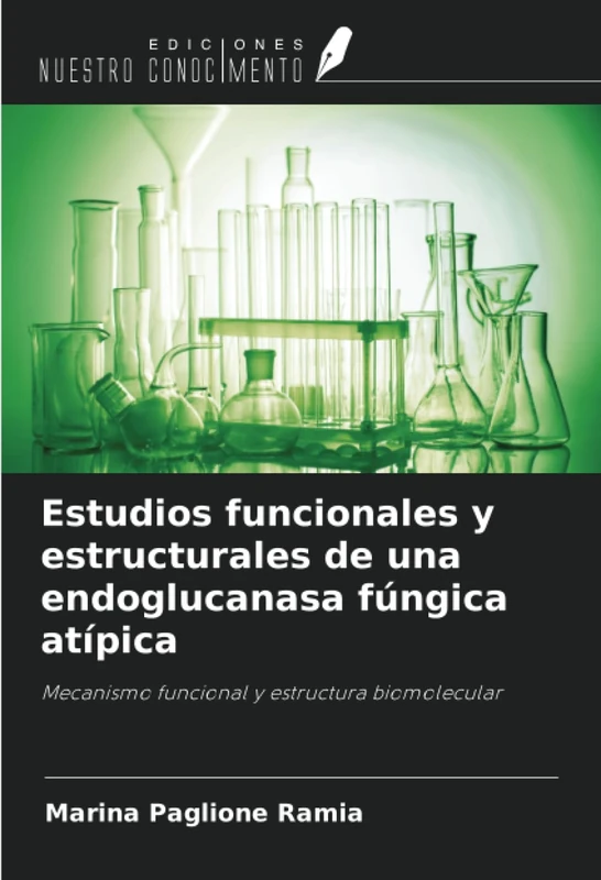 Estudios funcionales y estructurales de una endoglucanasa fúngica atípica: Mecanismo funcional y estructura biomolecular