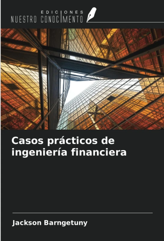 Casos prácticos de ingeniería financiera