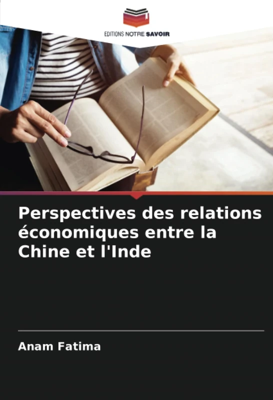 Perspectives des relations économiques entre la Chine et l'Inde