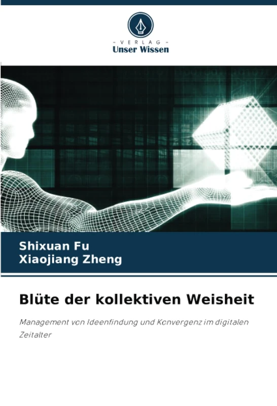 Blüte der kollektiven Weisheit: Management von Ideenfindung und Konvergenz im digitalen Zeitalter - Image 1