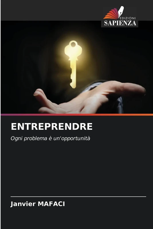 ENTREPRENDRE: Ogni problema è un'opportunità