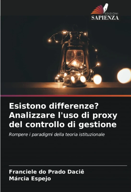 Esistono differenze? Analizzare l'uso di proxy del controllo di gestione: Rompere i paradigmi della teoria istituzionale - Image 1