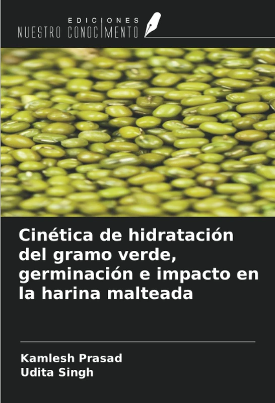 Cinética de hidratación del gramo verde, germinación e impacto en la harina malteada