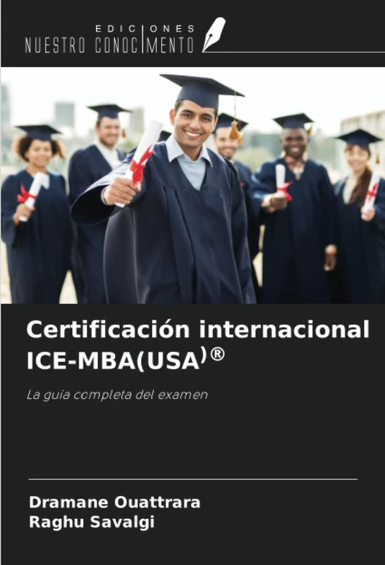 Certificación internacional ICE-MBA(USA)®: La guía completa del examen - Image 1