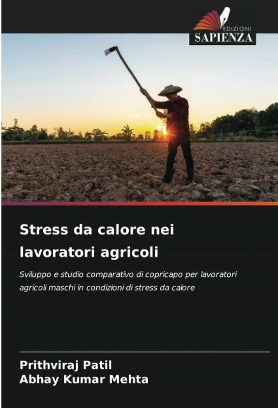 Stress da calore nei lavoratori agricoli: Sviluppo e studio comparativo di copricapo per lavoratori agricoli maschi in condizioni di stress da calore - Image 1