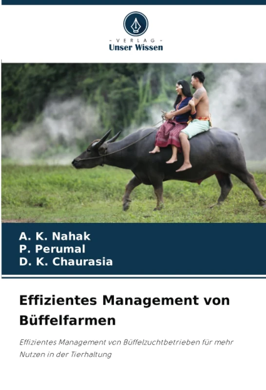 Effizientes Management von Büffelfarmen: Effizientes Management von Büffelzuchtbetrieben für mehr Nutzen in der Tierhaltung - Image 1