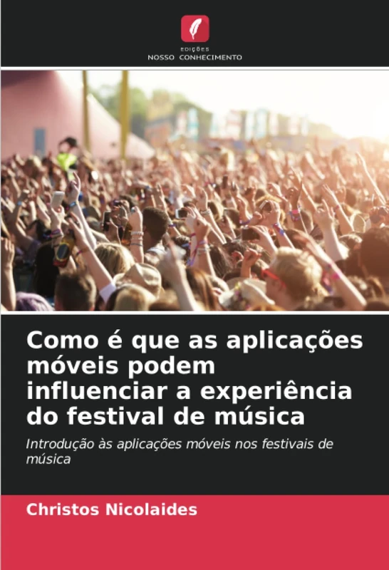 Como é que as aplicações móveis podem influenciar a experiência do festival de música: Introdução às aplicações móveis nos festivais de música - Image 1