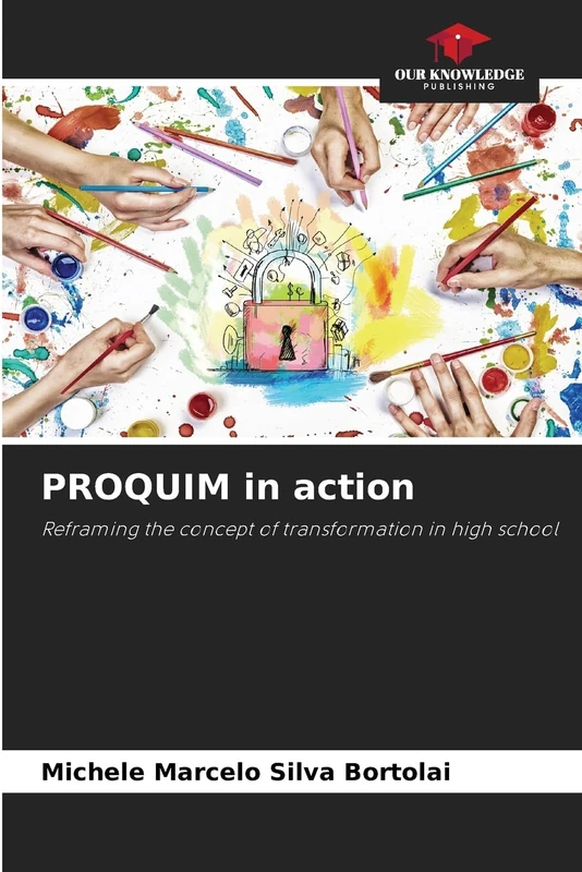 PROQUIM in action: Reframing the concept of transformation in high school
