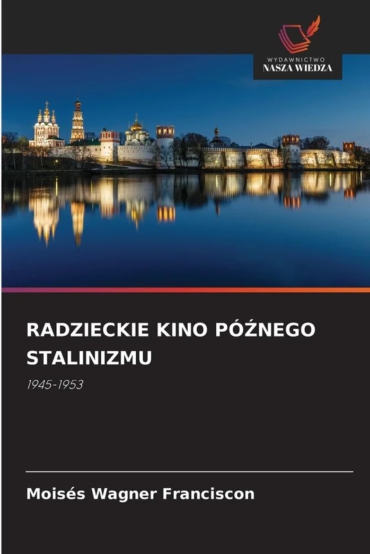 RADZIECKIE KINO PÓŹNEGO STALINIZMU: 1945-1953 - Image 1