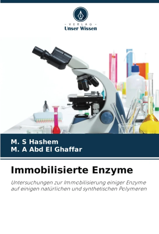 Immobilisierte Enzyme: Untersuchungen zur Immobilisierung einiger Enzyme auf einigen natürlichen und synthetischen Polymeren