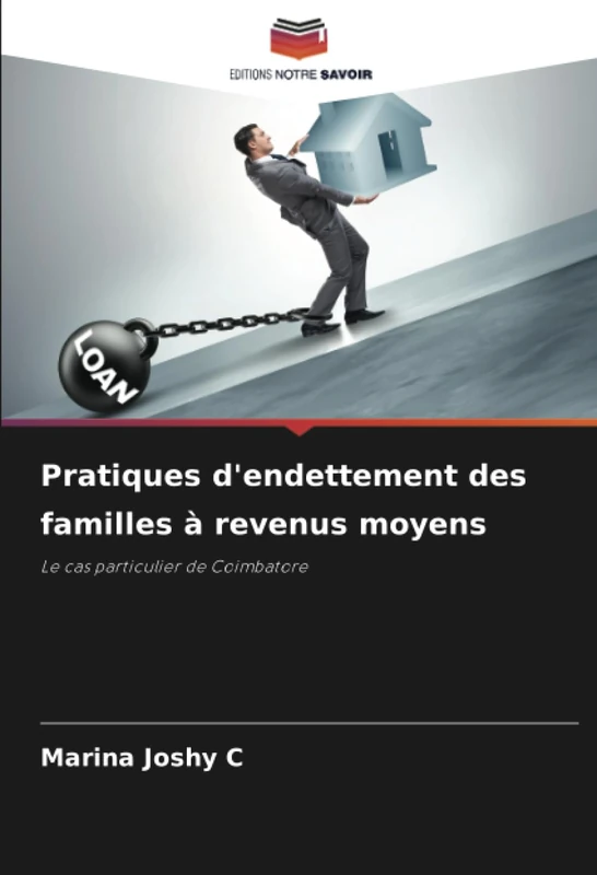 Pratiques d'endettement des familles à revenus moyens: Le cas particulier de Coimbatore
