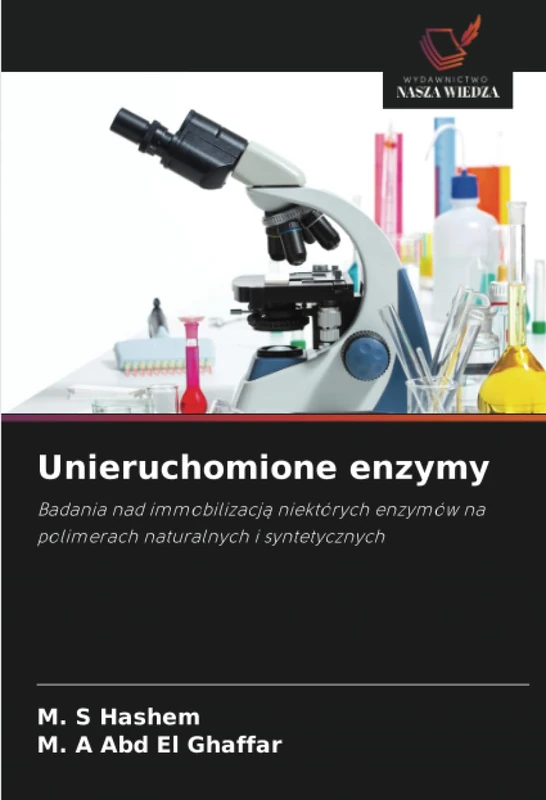 Unieruchomione enzymy: Badania nad immobilizacją niektórych enzymów na polimerach naturalnych i syntetycznych - Image 1
