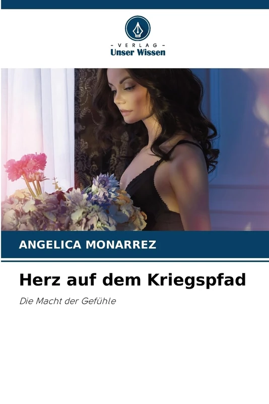 Herz auf dem Kriegspfad: Die Macht der Gefühle