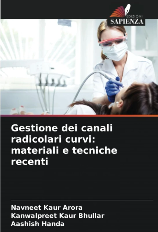 Gestione dei canali radicolari curvi: materiali e tecniche recenti