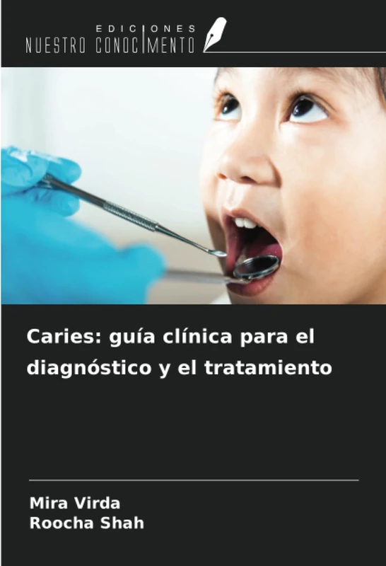 Caries: guía clínica para el diagnóstico y el tratamiento - Image 1