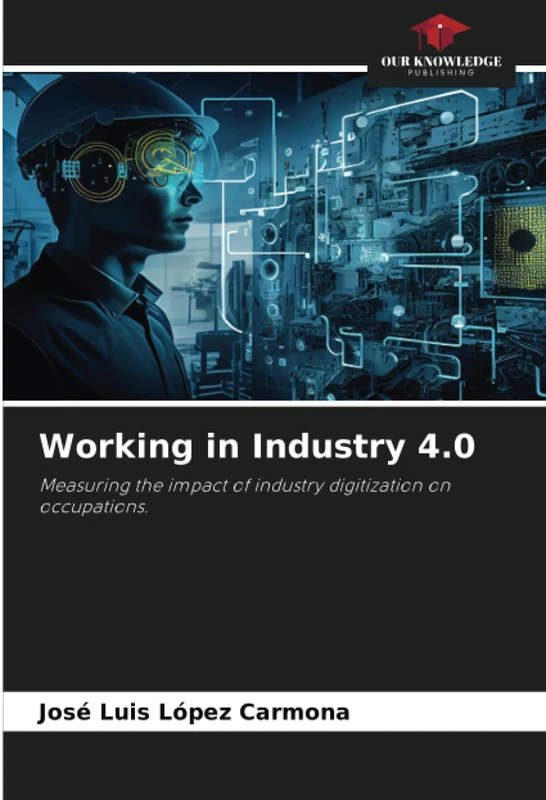 Working in Industry 4.0: Measuring the impact of industry digitization on occupations.