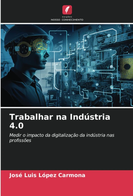 Trabalhar na Indústria 4.0: Medir o impacto da digitalização da indústria nas profissões - Image 1