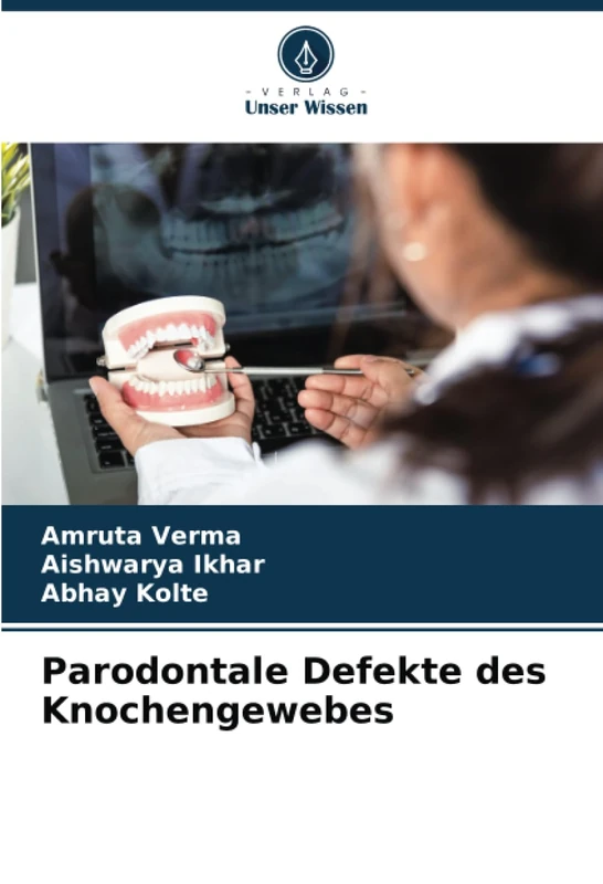 Parodontale Defekte des Knochengewebes