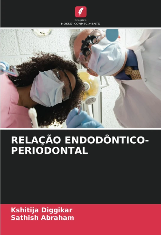 RELAÇÃO ENDODÔNTICO-PERIODONTAL