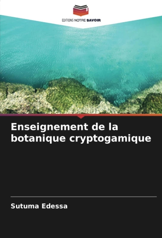 Enseignement de la botanique cryptogamique