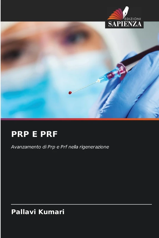 Prp E Prf: Avanzamento di Prp e Prf nella rigenerazione