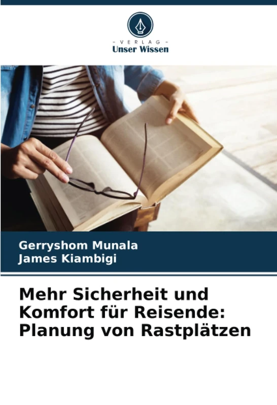Mehr Sicherheit und Komfort für Reisende: Planung von Rastplätzen