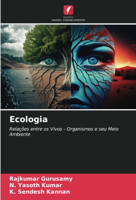 Ecologia: Relações entre os Vivos - Organismos e seu Meio Ambiente