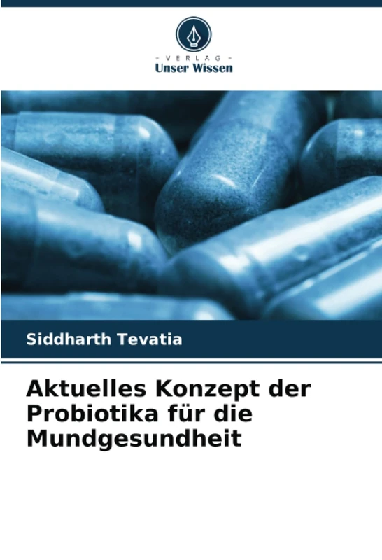 Aktuelles Konzept der Probiotika für die Mundgesundheit