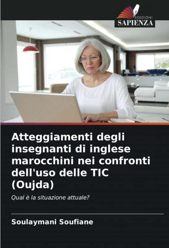 Atteggiamenti degli insegnanti di inglese marocchini nei confronti dell'uso delle TIC (Oujda): Qual è la situazione attuale?